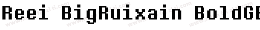 Reei BigRuixain BoldGBV10 Regular字体转换